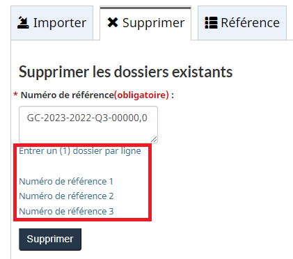 Capture d’écran de l’onglet Supprimer. Dans le champ Numéro de référence s’affiche, un exemple de la façon de créer les numéros de référence est encadré.